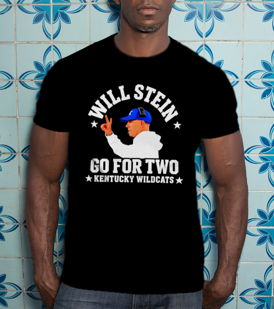 Will Stein Kentucky Wildcats Go For Two Coach T-Shirt