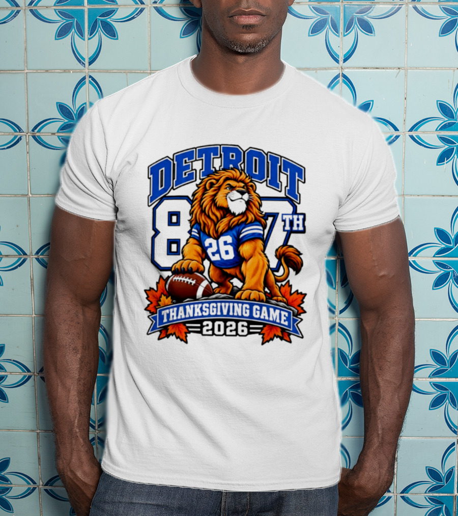 Detroit Lions 87th Thanksgiving Game 2026 Lion Football 26 T-Shirt