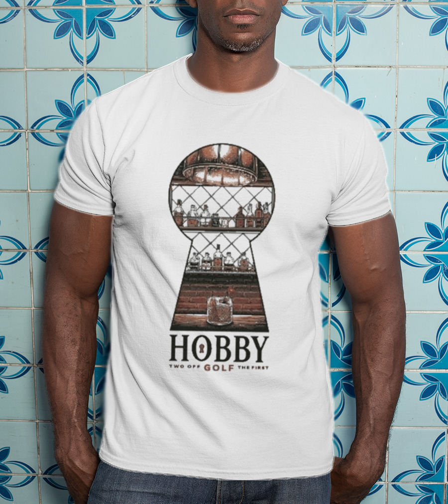 Hobby Keyhole Two Off The First Golf T-Shirt