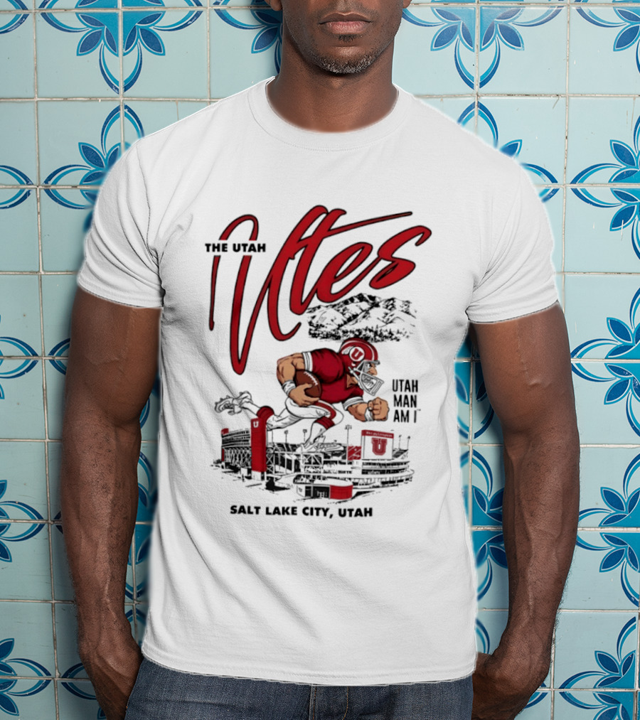 The Utah Utes Utah Man Am I Salt Lake City Football Stadium T-Shirt