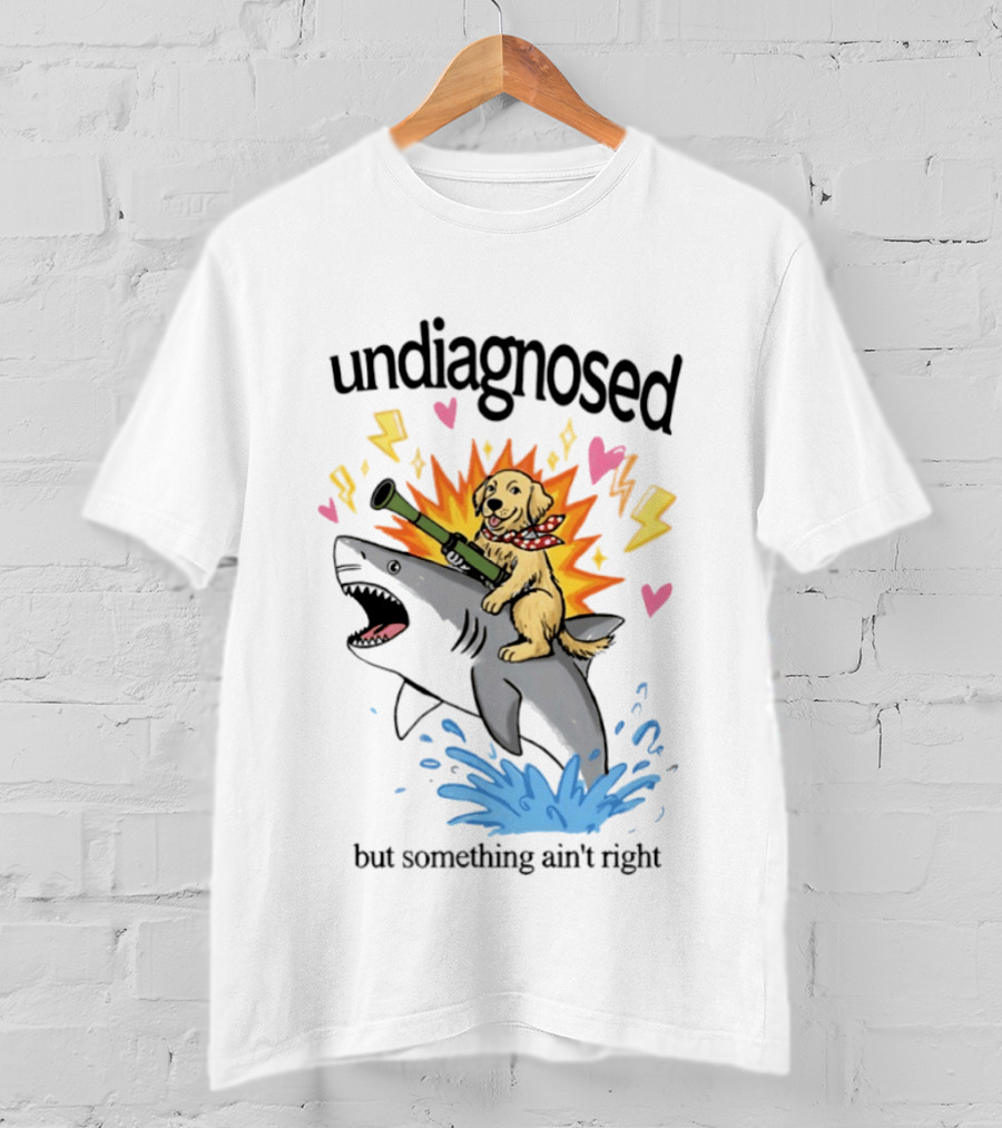 Undiagnosed But Something Ain't Right Golden Retriever Riding Shark Bazooka Hearts Lightning T-Shirt
