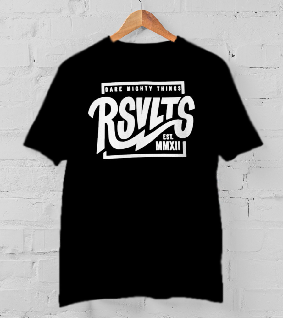 RSVLTS Dare Mighty Things Est MMXII T-Shirt