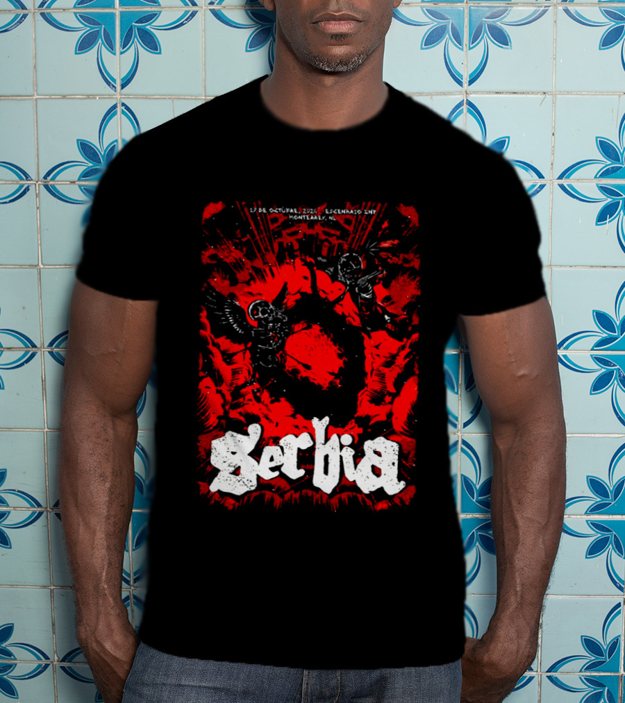 Serbia Live At Escenario GNP Seguros Monterrey NL 17 De Octubre 2026 Event Essentials T-Shirt
