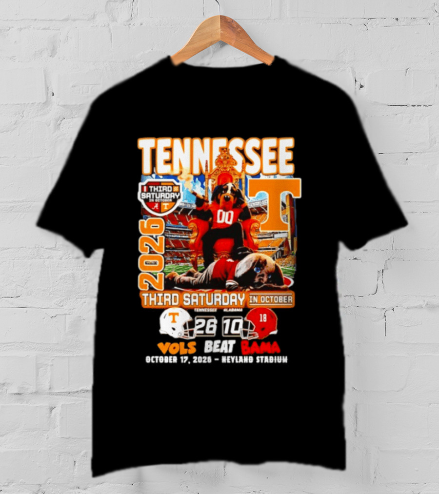 Tennessee Vols Beat Bama 26 10 2026 Third Saturday In October T-Shirt