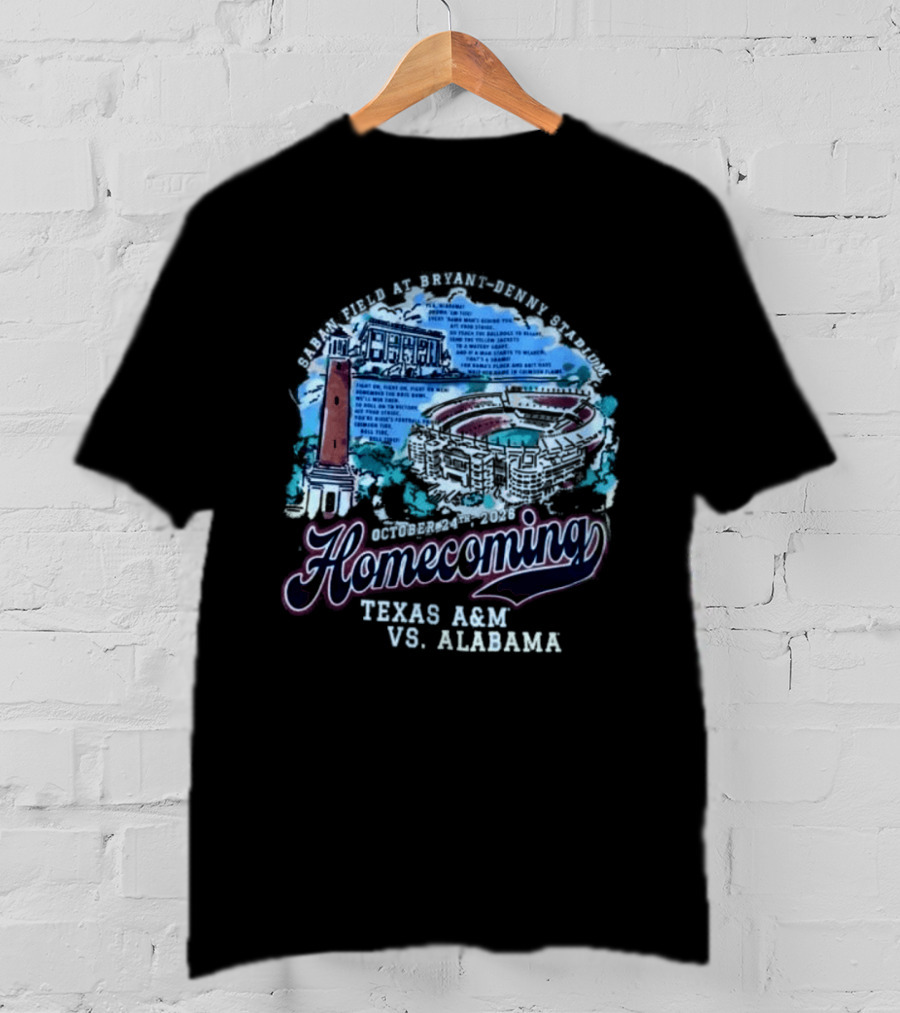 Texas A&M Aggies Vs Alabama Crimson Tide Football Homecoming Oct 24th 2026 Stadium T-Shirt