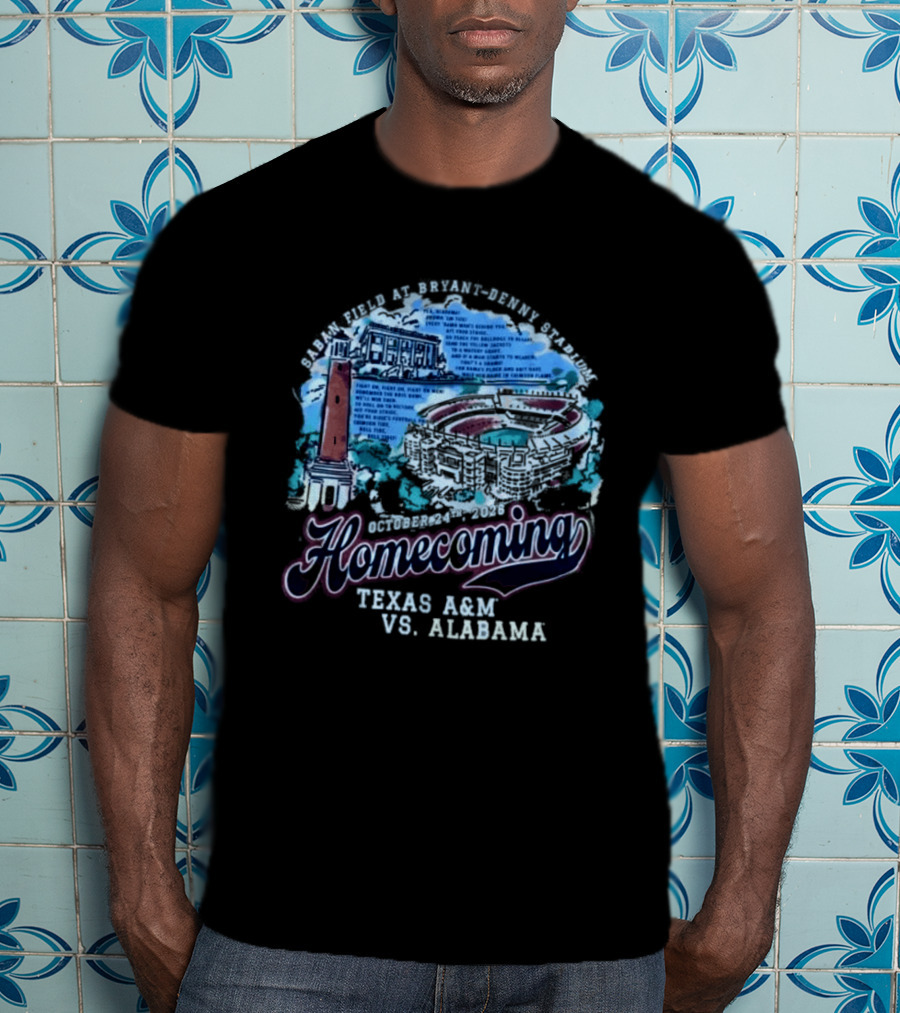 Texas A&M Aggies Vs Alabama Crimson Tide Football Homecoming Oct 24th 2026 Stadium T-Shirt
