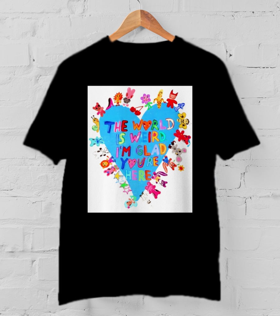 The World Is Weird I'm Glad You're Here Colorful Heart Animals T-Shirt