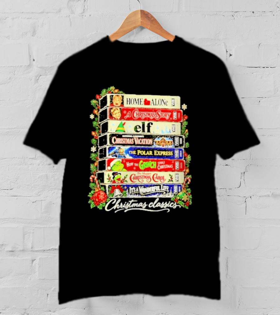 Christmas Classics Home Alone A Christmas Story Elf Christmas Vacation The Polar Express Grinch A Christmas Carol It's A Wonderful Life T-Shirt