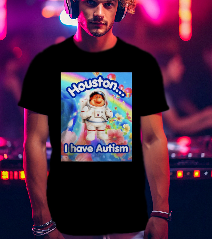 Houston I Have Autism Rainbow Astronaut Balloons And Flowers T-Shirt