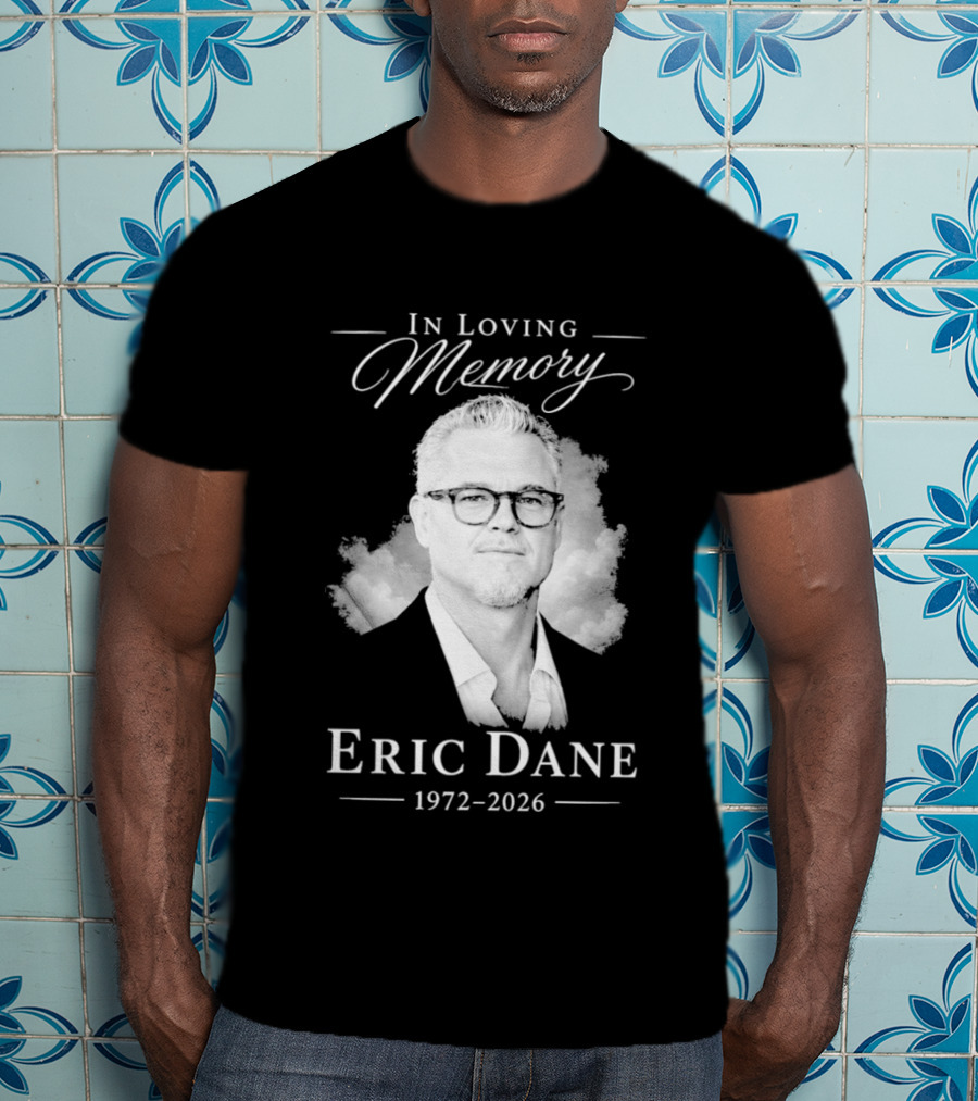 In Loving Memory Eric Dane 1972 2026 Cloud Portrait Memorial T-Shirt