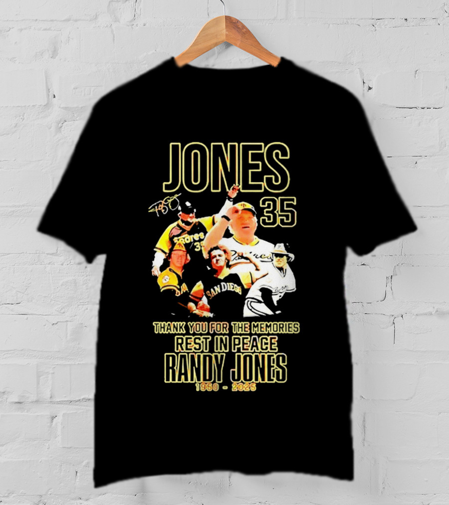 JONES 35 San Diego Padres Thank You For The Memories Rest In Peace Randy Jones 1950 2025 T-Shirt