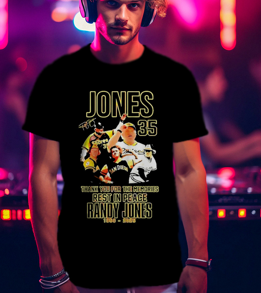 JONES 35 San Diego Padres Thank You For The Memories Rest In Peace Randy Jones 1950 2025 T-Shirt