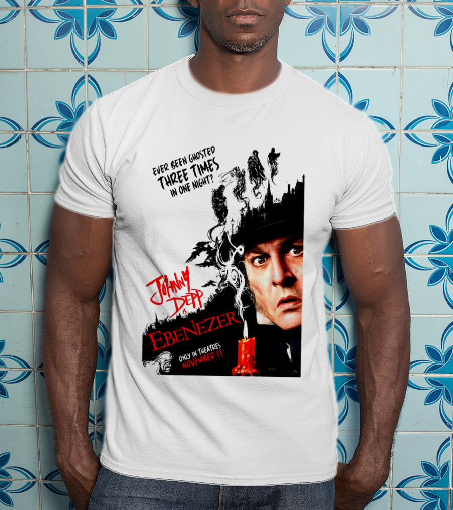 Johnny Depp Ebenezer Ghosted Three Times Movie In Theatres November 13 T-Shirt