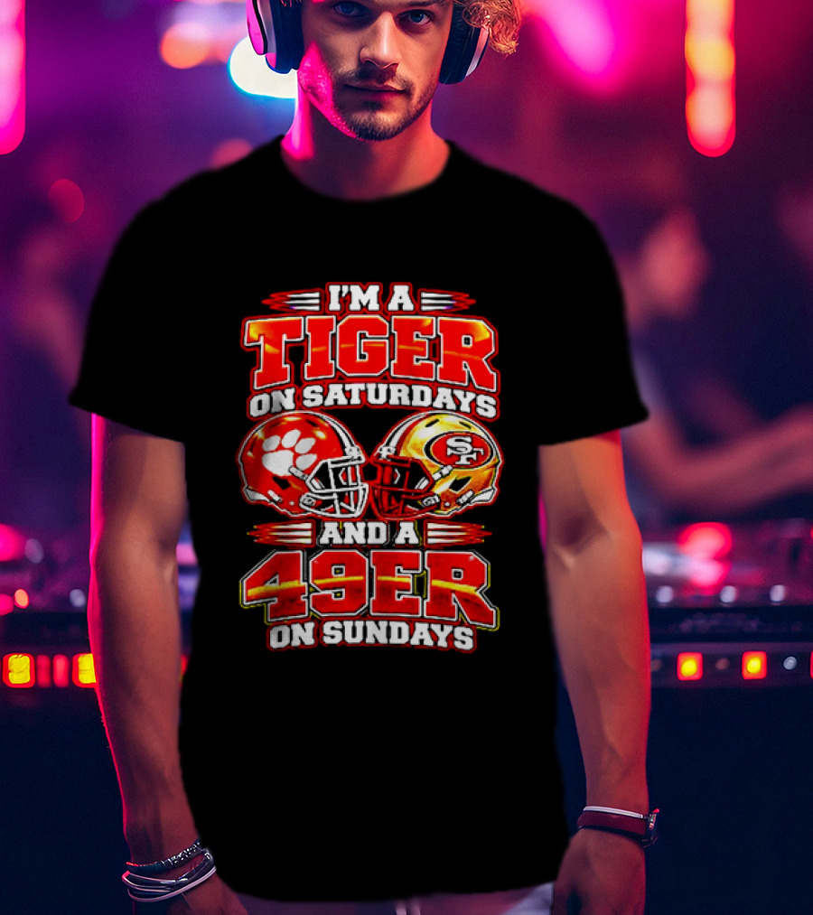 Clemson Tigers Saturdays 49ers Sundays Football Fans T-Shirt