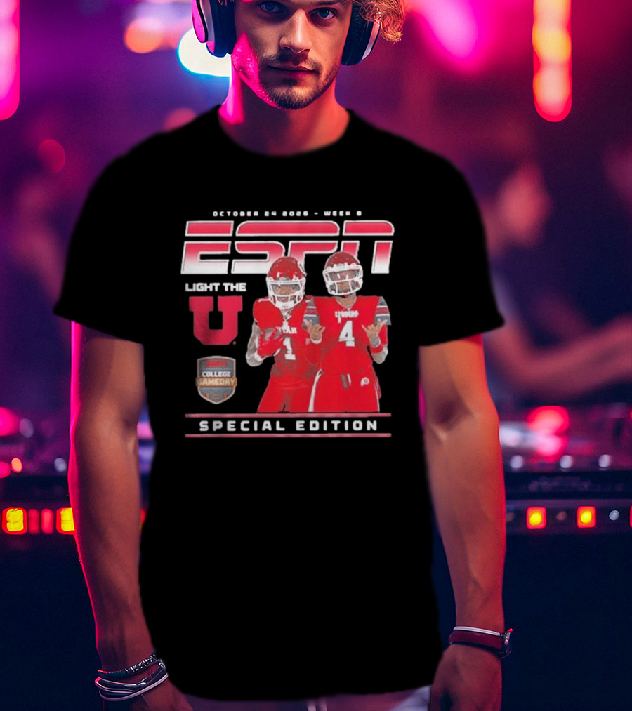 October 30 2022 Week 9 ESPN Light The U Special Edition Utah Utes College Gameday T-Shirt