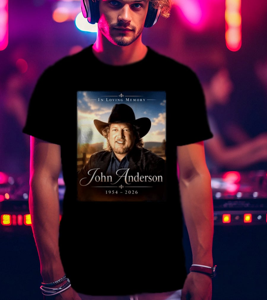 John Anderson In Loving Memory Country Legend 1954 2026 T-Shirt