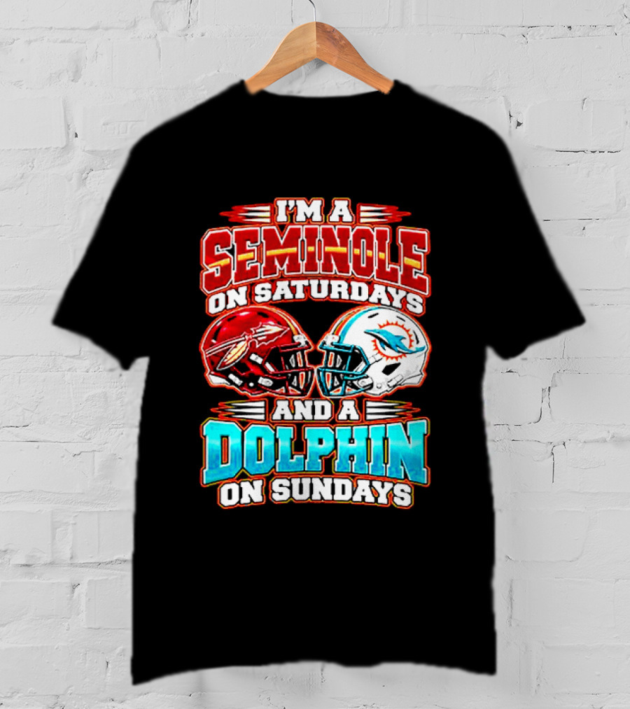 I'm A Seminole On Saturdays And A Dolphin On Sundays T-Shirt