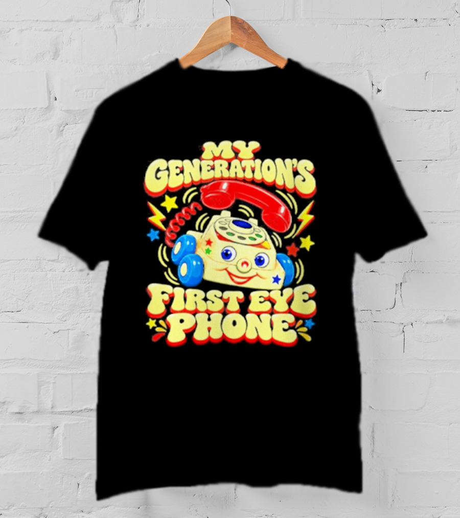 My Generations First Eye Phone Toy With Smiling Face And Retro Wheels T-Shirt