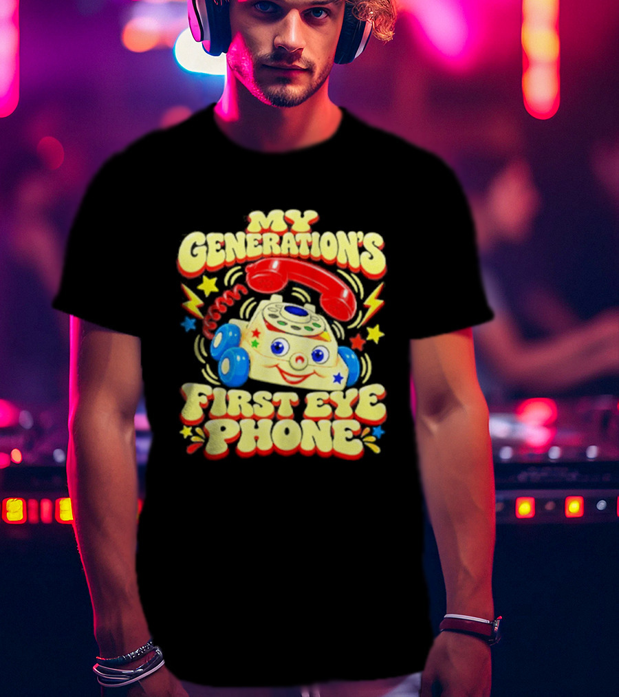 My Generations First Eye Phone Toy With Smiling Face And Retro Wheels T-Shirt