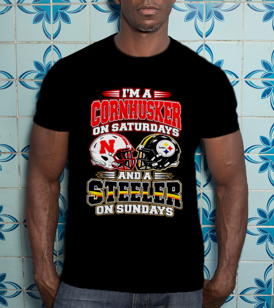 I'm A Cornhusker On Saturdays And A Steeler On Sundays T-Shirt