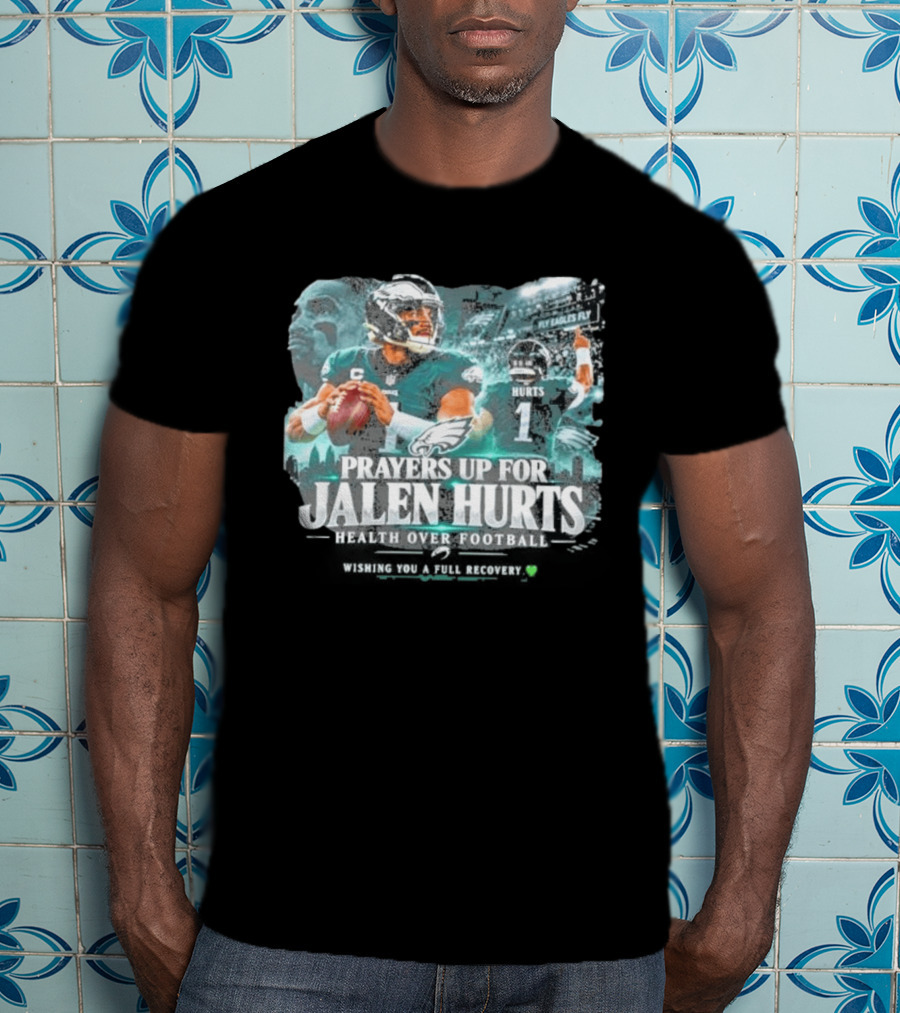 Prayers Up For Jalen Hurts Health Over Football Fly Eagles Fly Skyline T-Shirt