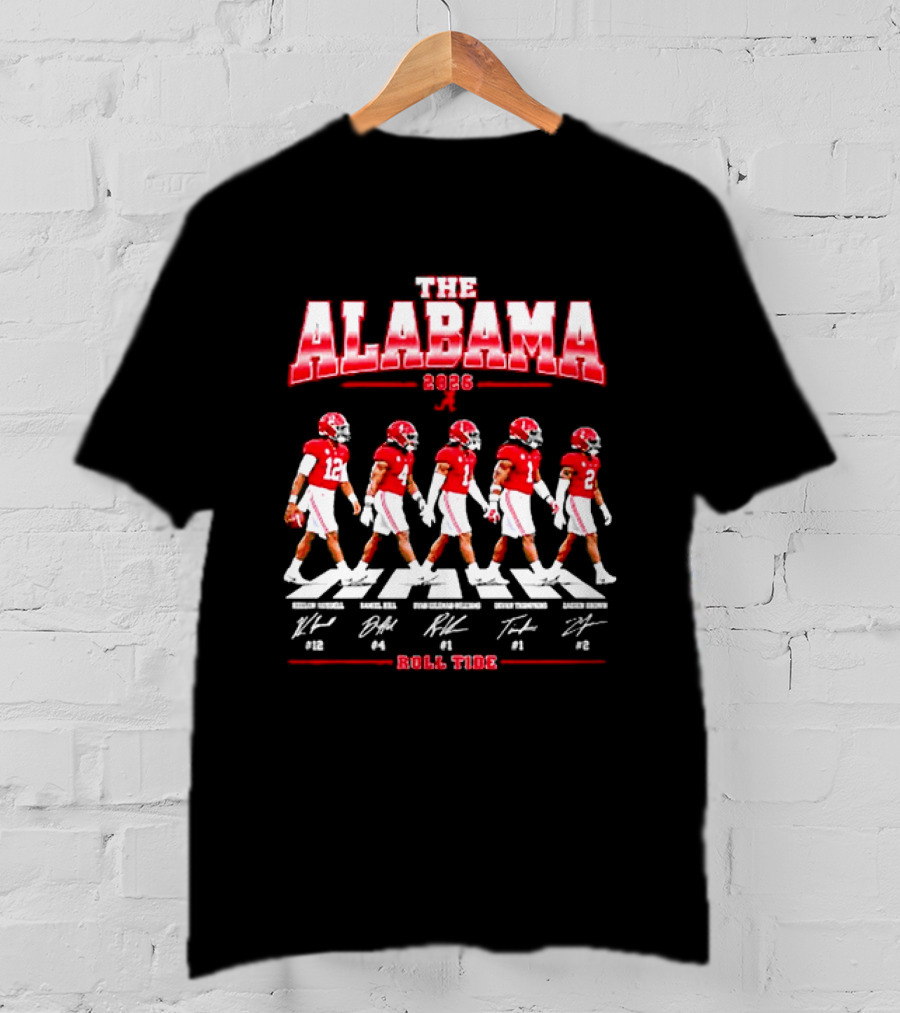 The Alabama Crimson Tide 2026 Roll Tide Football Players And Signatures T-Shirt