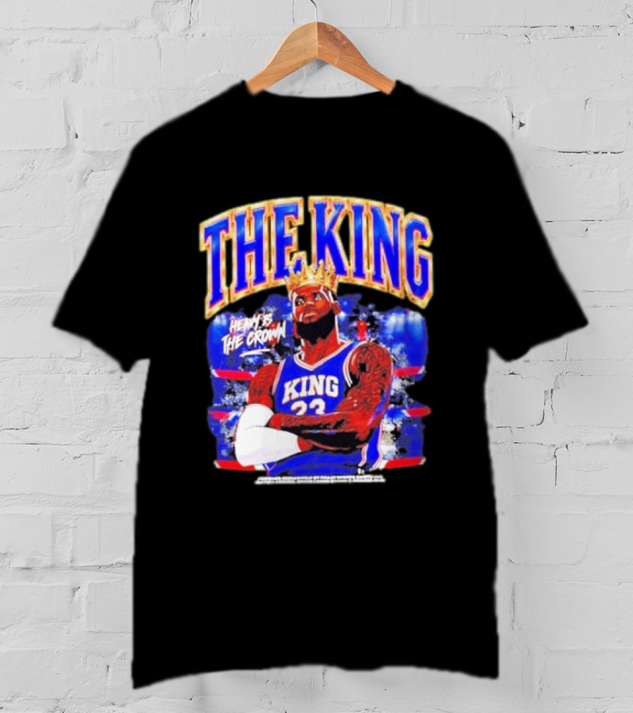 LeBron James The King Heavy Is The Crown Kings 23 Basketball Legend T-Shirt