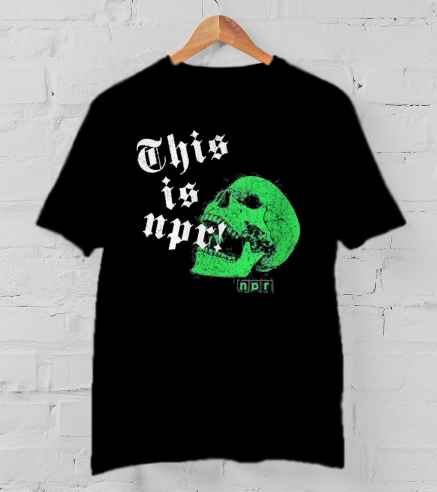 This Is NPR Green Skull With White Gothic T-Shirt