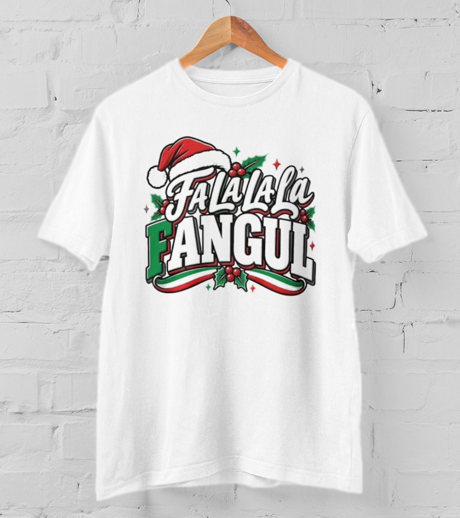 Fa La La La La Fangul Santa Hat And Holly Christmas Humor T-Shirt