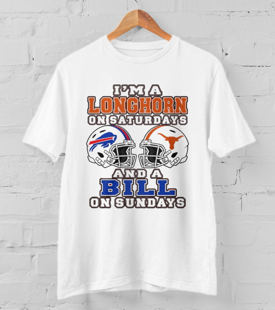 I'm A Longhorn On Saturdays And A Bill On Sundays Helmet 2026 T-Shirt