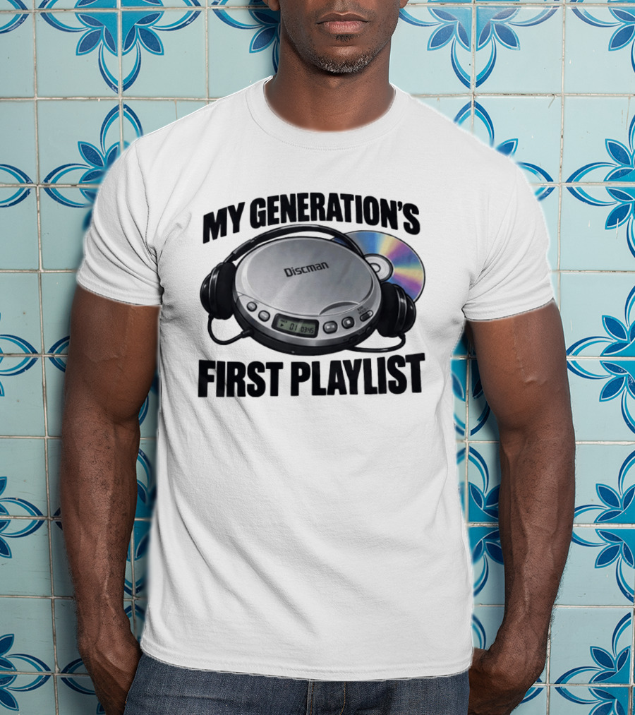 Retro Discman My Generation's First Playlist CD Player Headphones 90s Music Nostalgia T-Shirt