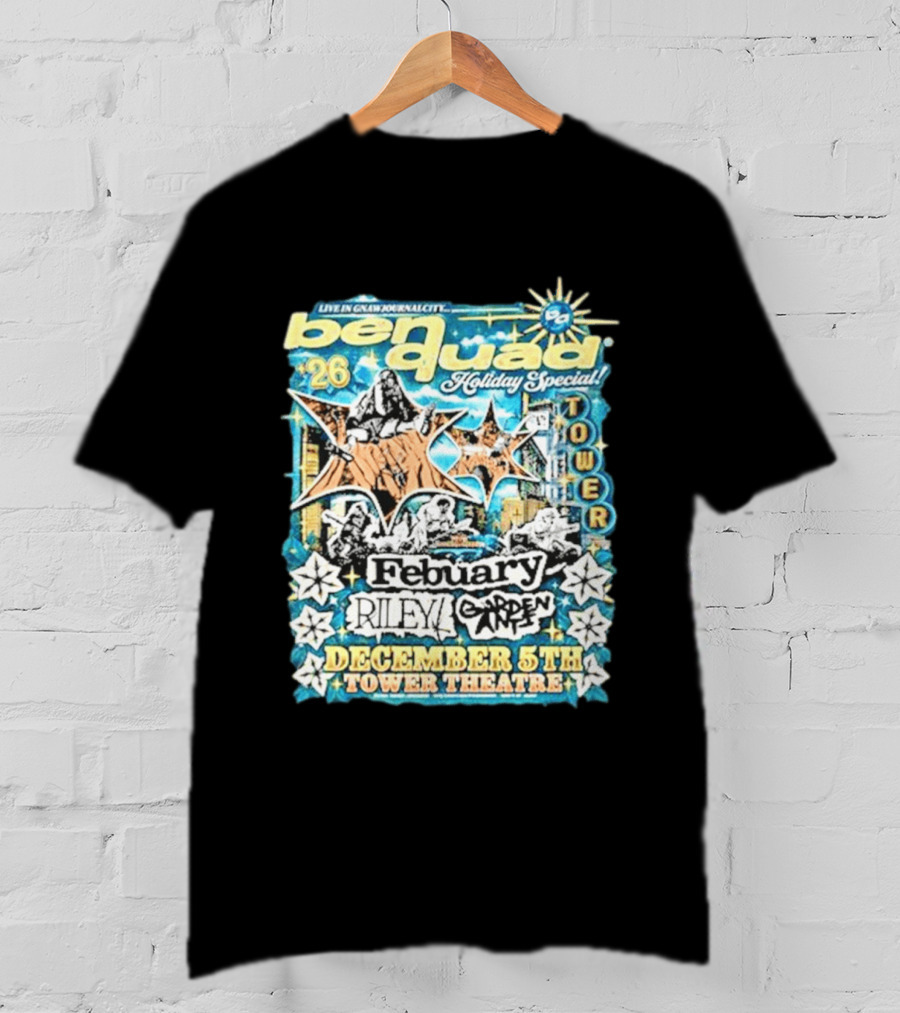 Live In Gnawbone City Ben Quad Holiday Special February Riley Garden Art December 5th Tower Theatre T-Shirt