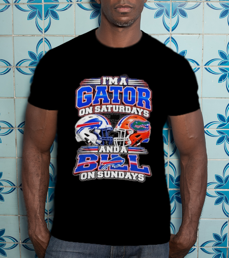 I'm A Gator On Saturdays And A Bill On Sundays Football Helmets T-Shirt