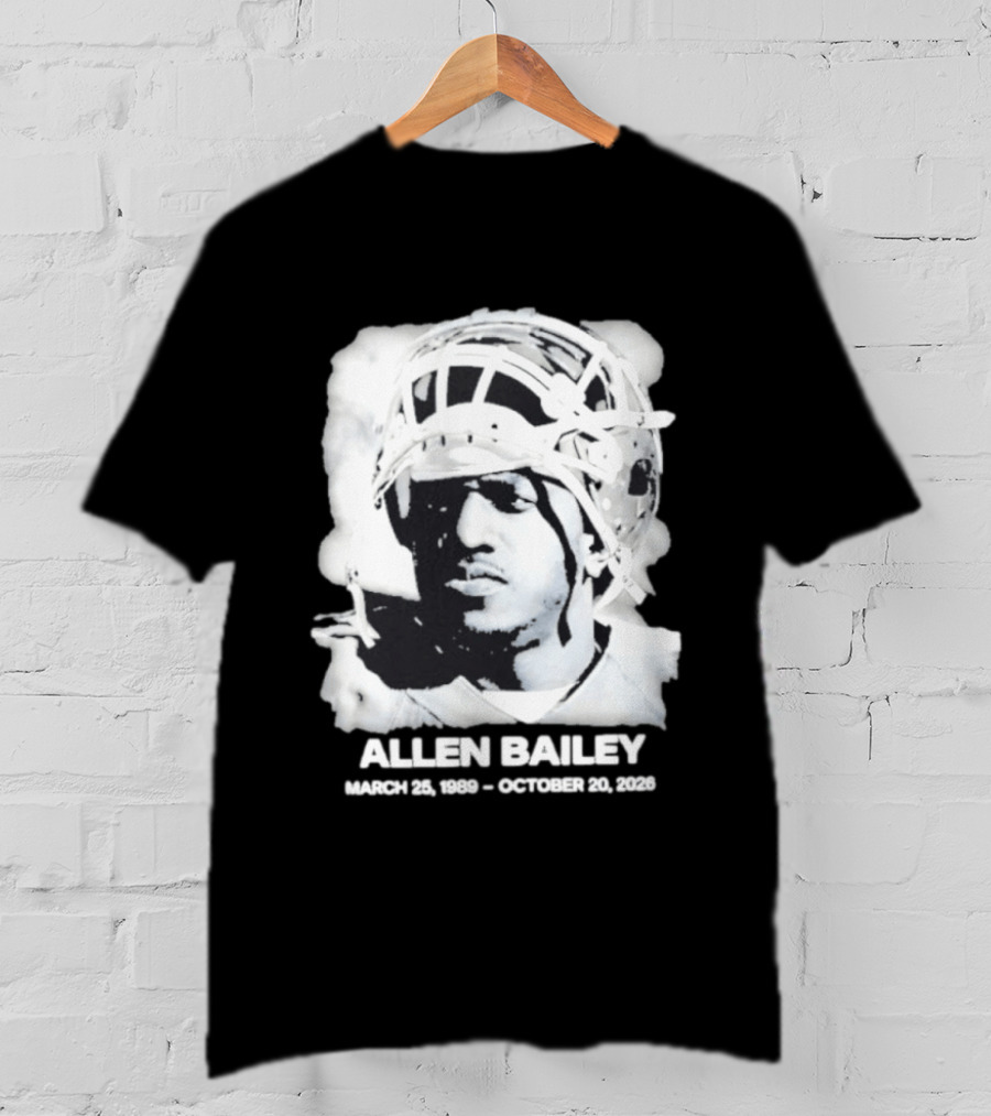 Rest In Peace Allen Bailey March 25 1989 October 20 2026 T-Shirt