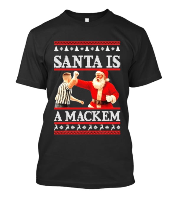 Santa Is A Mackem Football 2026 Christmas Ugly Sweater Holiday Humor T-Shirt