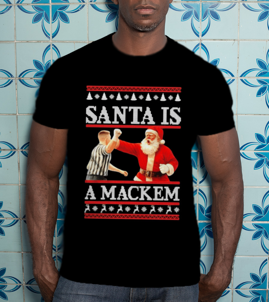 Santa Is A Mackem Football 2026 Christmas Ugly Sweater Holiday Humor T-Shirt