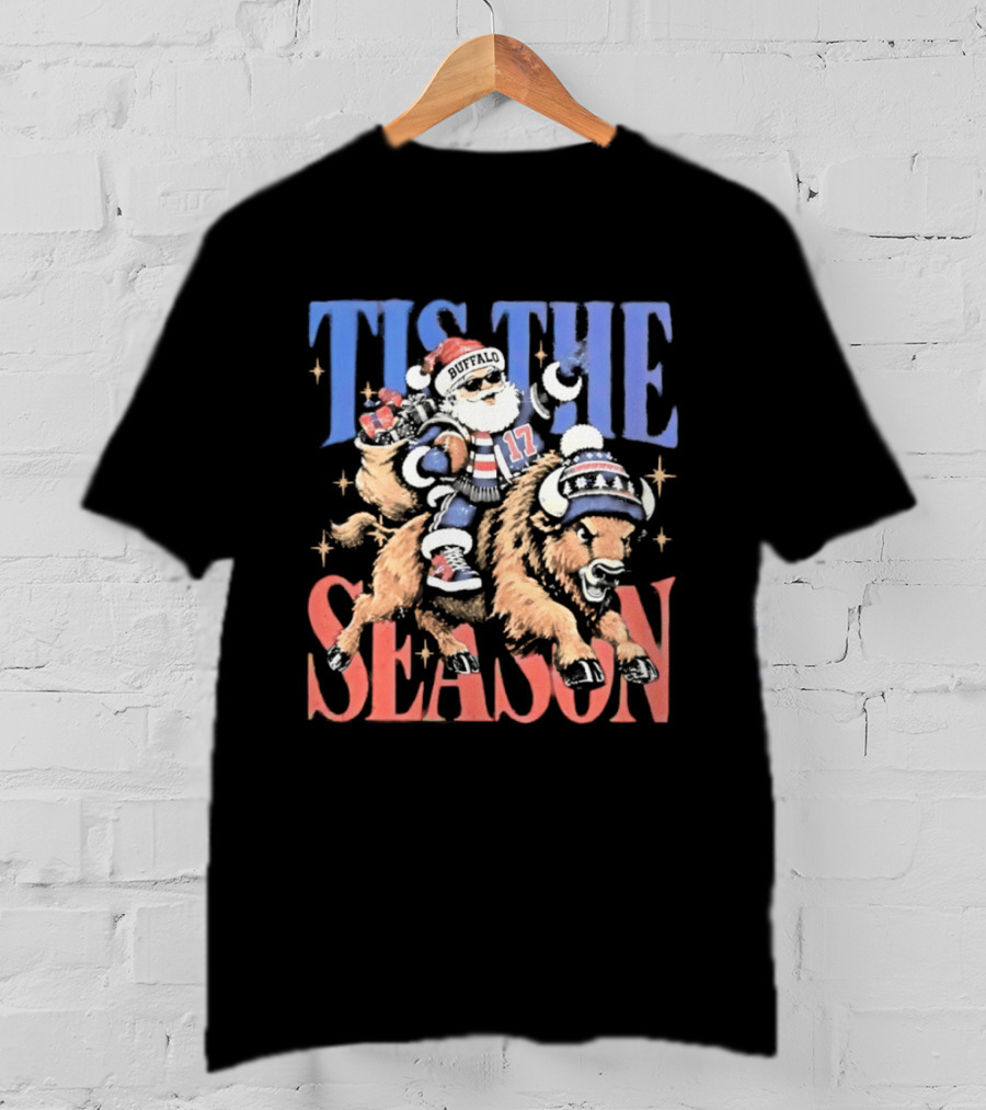 Tis The Season Santa Claus Riding Buffalo Bills No 17 Christmas T-Shirt