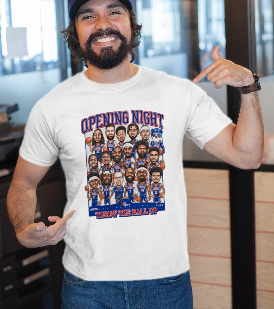 76ers Opening Night Throw The Ball Up 2026 2027 Team Roster T-Shirt