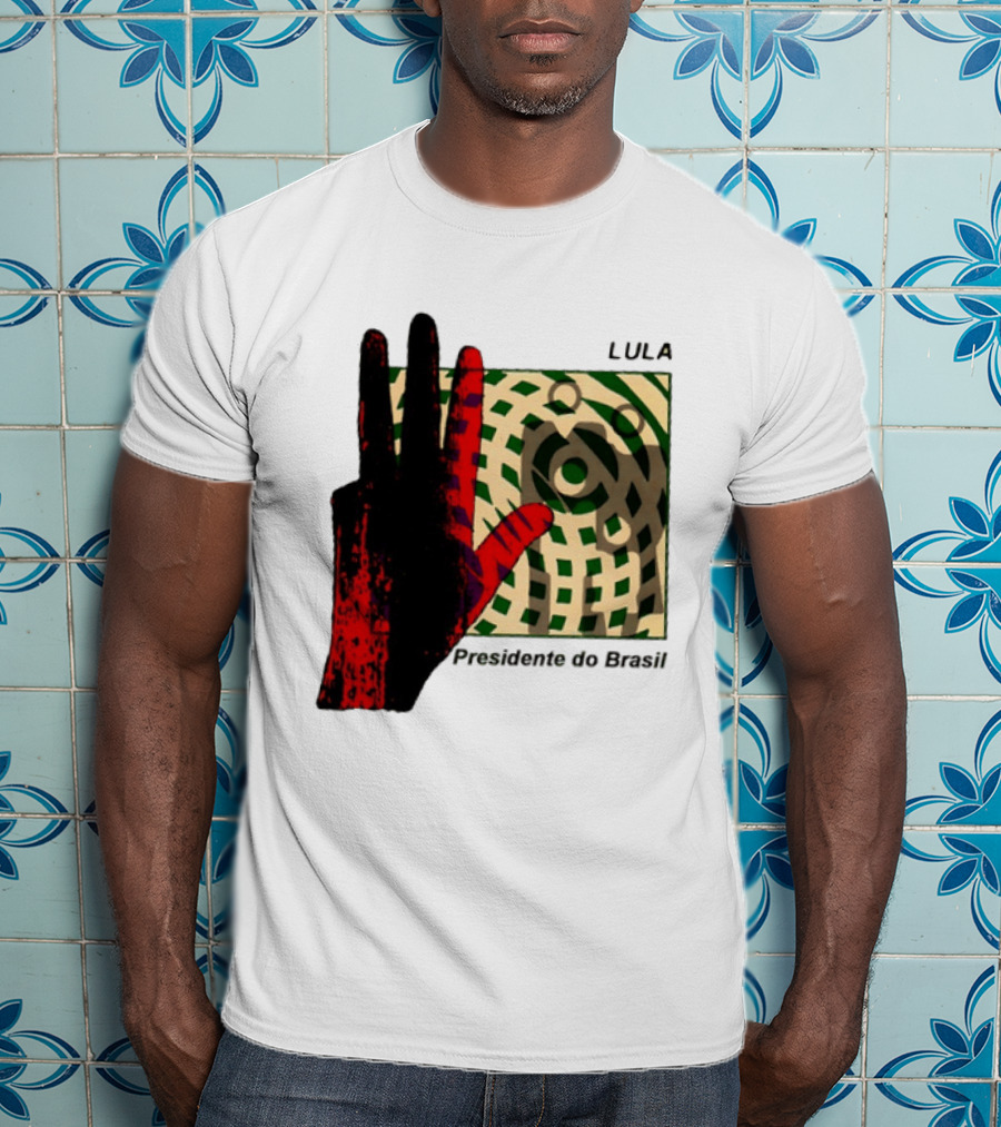 Lula Presidente Do Brasil Red Hand Brazil Politics T-Shirt