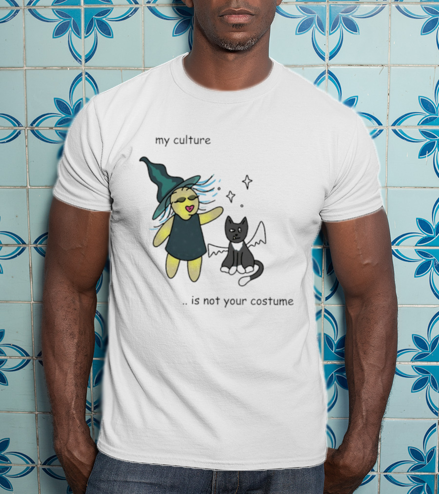My Culture Is Not Your Costume Witch With Bat Cat T-Shirt