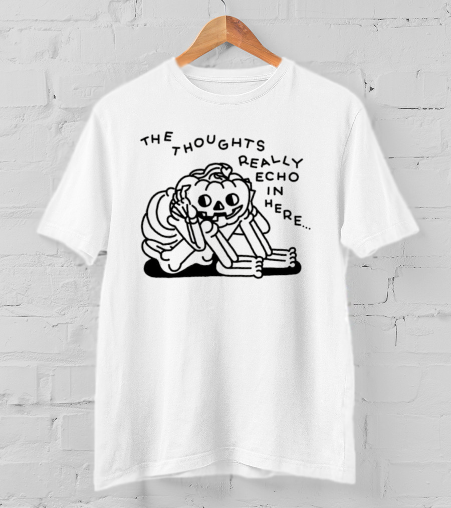 The Thoughts Really Echo In Here Pumpkin Skeleton T-Shirt