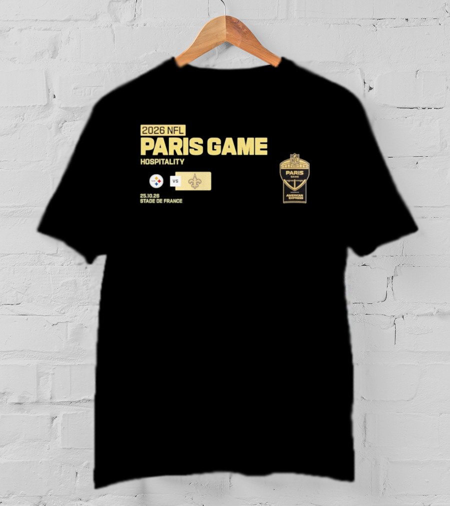 2026 NFL Paris Game Pittsburgh Steelers Vs New Orleans Saints American Express Hospitality T-Shirt