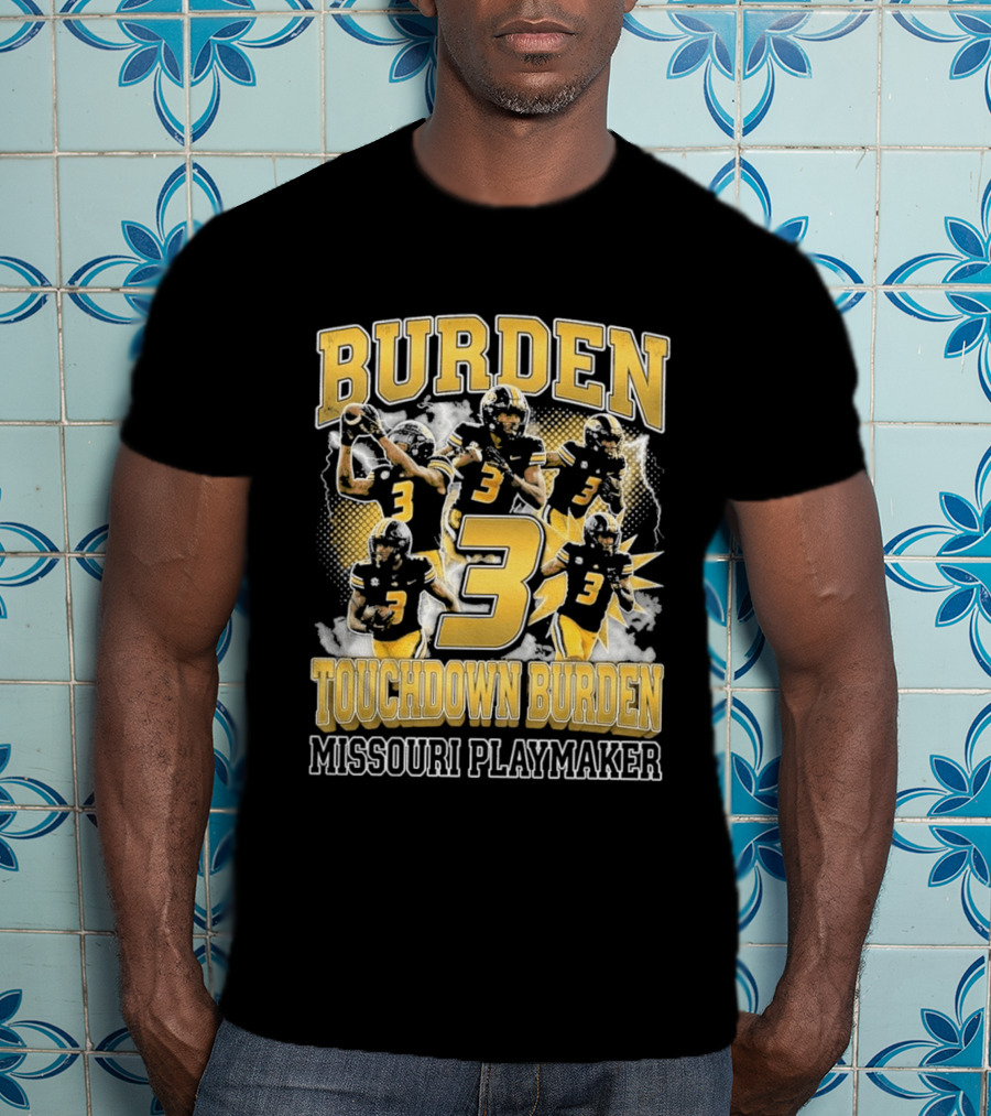 Burden 3 Touchdown Missouri Playmaker T-Shirt