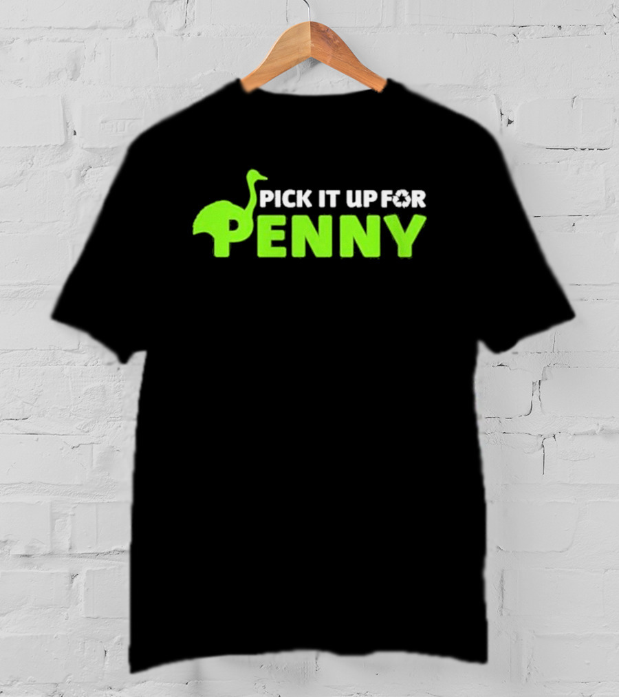 Pick It Up For Penny Emu Silhouette Neon Green T-Shirt