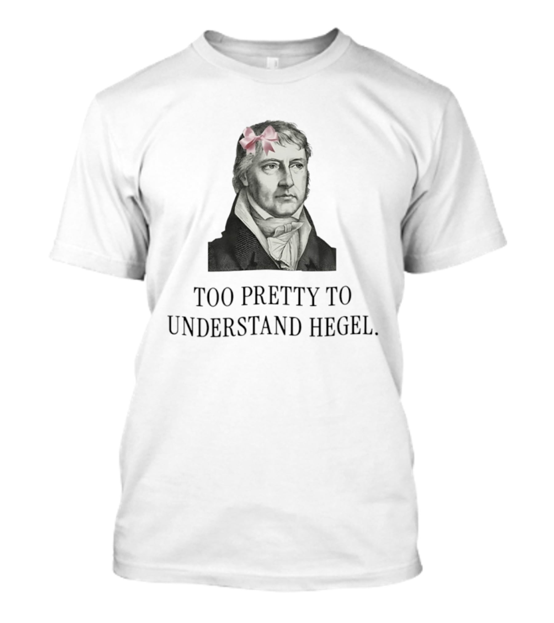 Too Pretty To Understand Hegel Pink Bow Philosopher T-Shirt