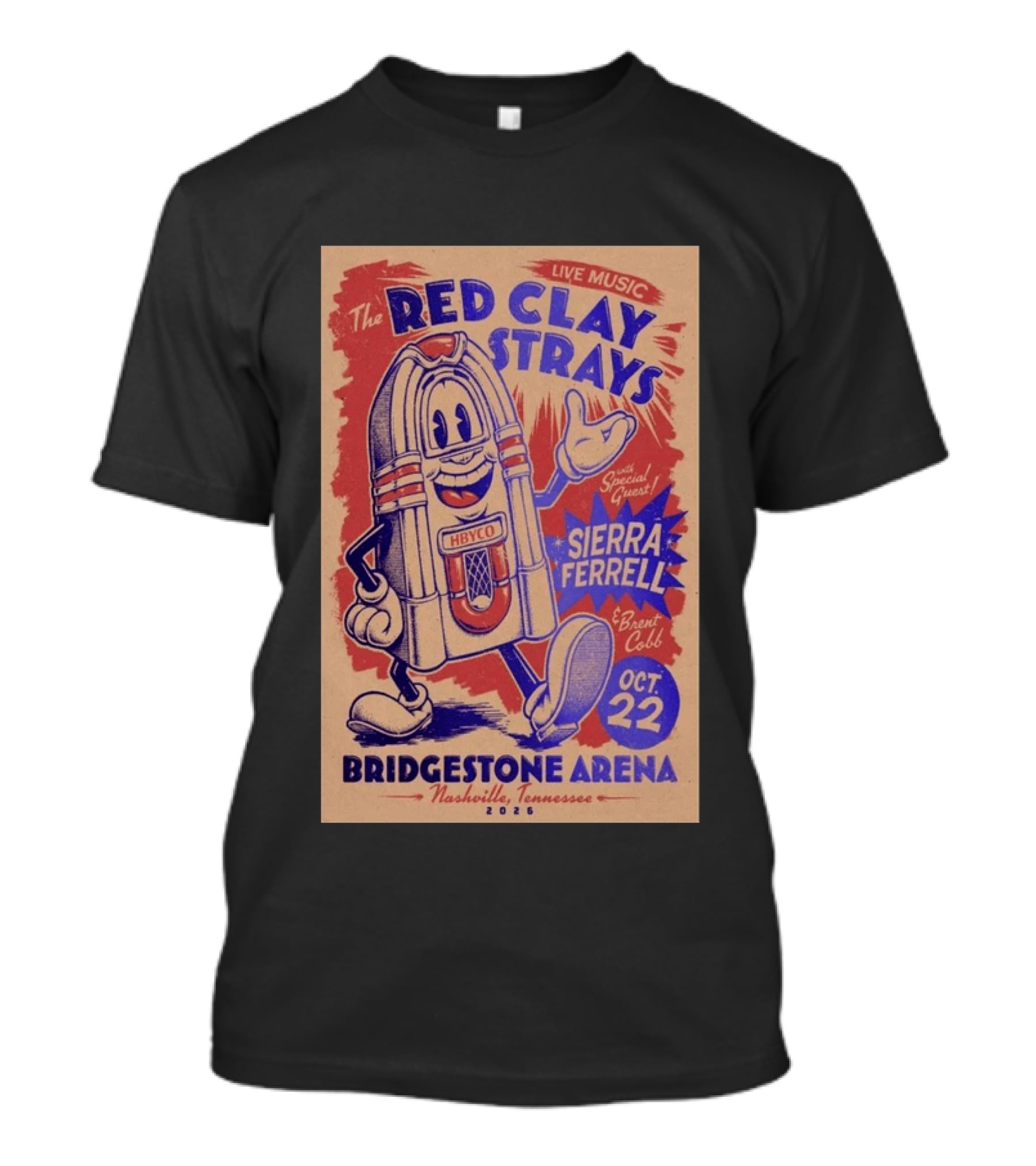 Live Music Red Clay Strays Bridgestone Arena Nashville 2026 Special Guest Sierra Ferrell October 22 T-Shirt