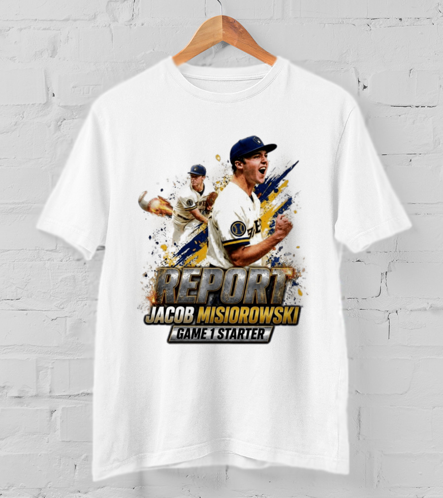 2026 Brewers Jacob Misiorowski Report Game 1 Starter T-Shirt
