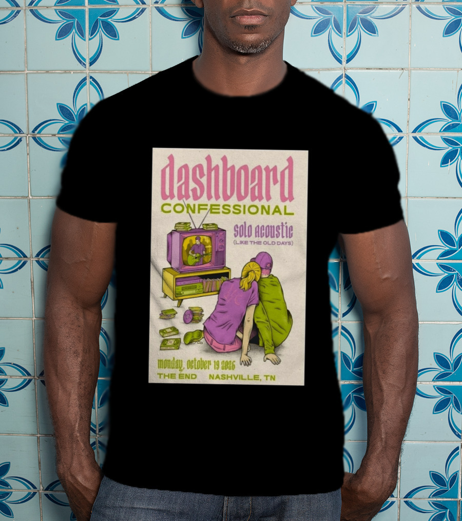 Dashboard Confessional Nashville October 19 2026 Solo Acoustic Like The Old Days The End T-Shirt