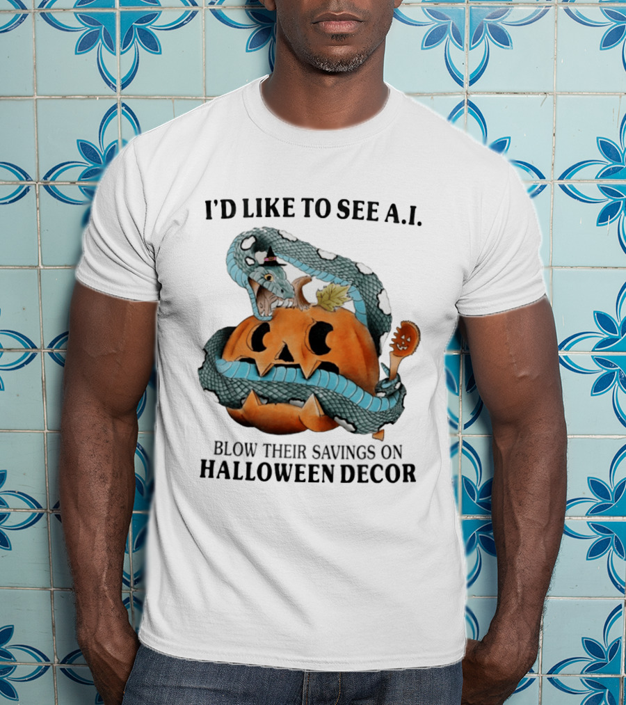 I'd Like To See AI Blow Their Savings On Halloween Decor Pumpkin Snake T-Shirt