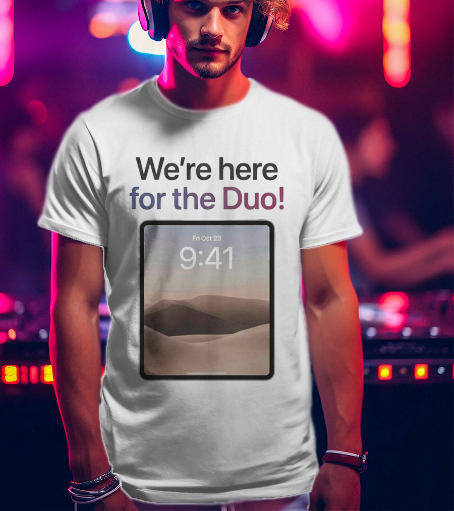 We're Here For The Duo IJustine Tablet Display Oct 23 9:41 T-Shirt